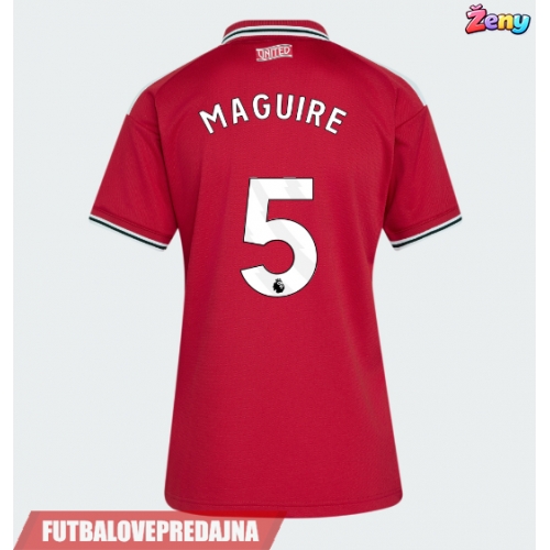 Lacne Ženy Futbalové dres Manchester United Harry Maguire #5 2026-27 Krátky Rukáv - Domáci